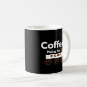 Café me fait du café - Mug de café amusant pour Ca (Devant droit)
