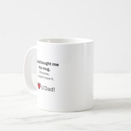Café Mug pour papa. (Devant gauche)