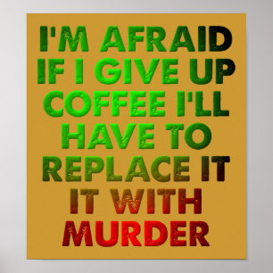 Café ou Meurtre Affiche Signe Drôle