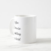 Café Parce Que L'Adulte Est Dur - Mug Relatable (Devant gauche)