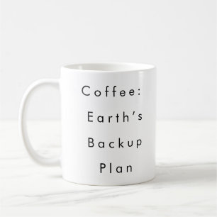 Café : Plan de sauvegarde de la Terre drôles tasse