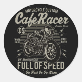 Cafe Racer Work Hard Race Fast Go of Go Home Ronde Sticker