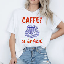 Café? Si Grazie