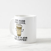 Café sur Juice Drôle Mug (Devant gauche)