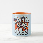 Café, Thé & Me Mug (Centre)