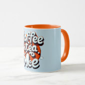 Café, Thé & Me Mug (Devant droit)