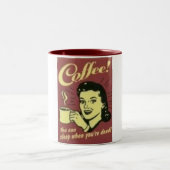 Café ! Vous pouvez dormir quand vous êtes tasse (Centre)