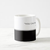 Café - Vous Pouvez Le Faire Café Mug (Devant droit)