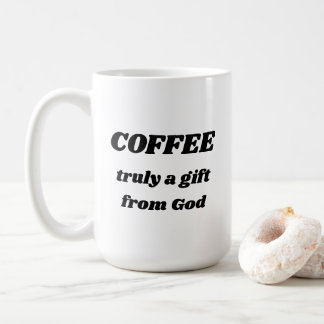 CAFÉ vraiment un cadeau de tasse de Dieu