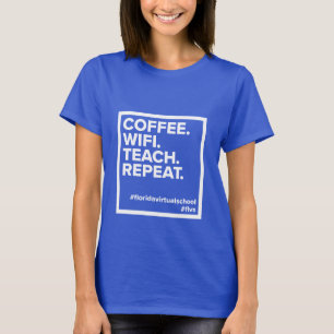 Café.Wifi.Enseigner.Répéter. T-shirt féminin (Roya