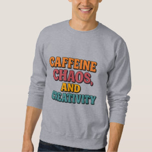 Caféine Chaos et Sweat - shirt à capuche de la cré