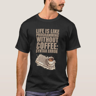 Cafeïne Coder Software Ontwikkelaar Engineer Koffi T-shirt