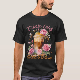 Cafeïne en bloemen: ijskoffie genot t-shirt