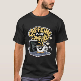 Cafeïne is mijn grappige programmeur t-shirt