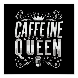 cafeïne koningin perfect poster