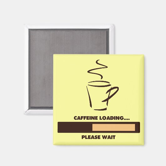 CAFEÏNE LADEN - EVEN WACHTEN MAGNEET (Voorkant / Achterkant)