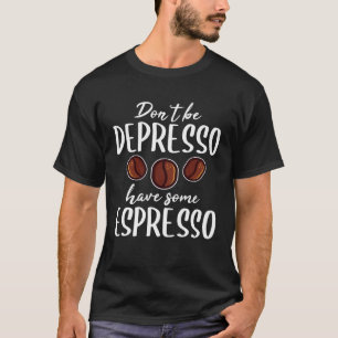 Cafeïnedealer Espresso Barista Koffiezetapparaat C T-shirt