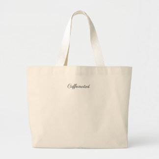"Cafeïnehoudende" Canvas tas – Coffee/Tea Lover Ta