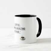 Cafeïnehoudende moed - koffie voor volwassenen mok (Voorkant rechts)