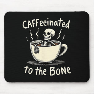 Cafeïnehoudende tot de Bon Funny Skeleton Koffieli Muismat