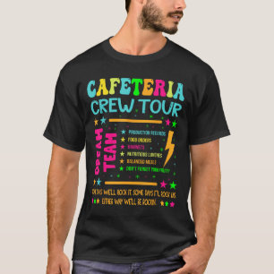 Cafetaria Crew Tour Lunch Lady Dream Team Terug na T-shirt