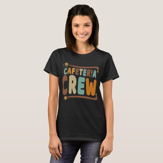 Cafeteria Crew Text Groovy Retro T-shirt (Voorkant volledig)