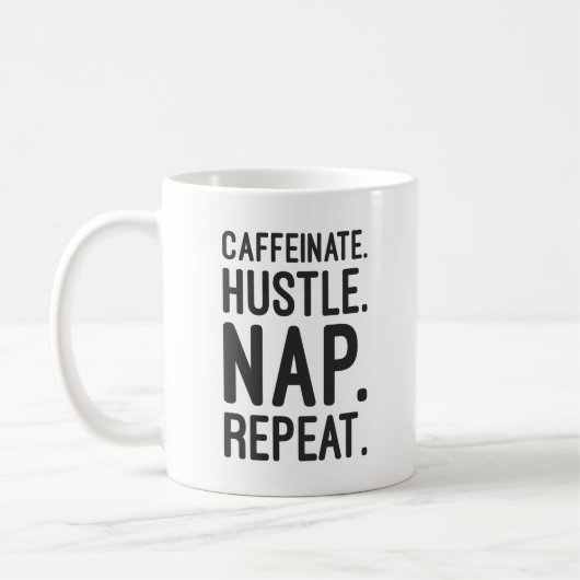 Caffeinate Hustle Nap Repeat – Grappig Motivatie Koffiemok (Links)