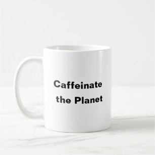 Caffeinate the Planet koffie mok