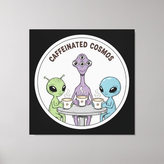 Caffeinated Cosmos Cute Funny Alien Coffee Canvas Afdruk (Voorkant)