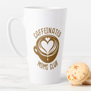 Caffeinated Moms Club Trendy Mama Coffee Liefhebbe Latte Mok