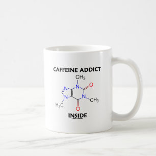 Caffeine Addict Inside (Caffeine Molecule) Koffiemok