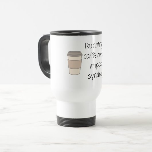 Caffeine and Imposter Syndrome Mug (Devant gauche)