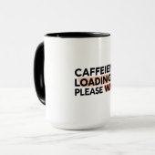Caffeine Chargement Veuillez Patienter Coffee Mug (Devant gauche)