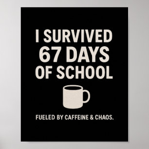 Caffeïne En Chaos Grappige Leraar Student 6-7 Meme Poster