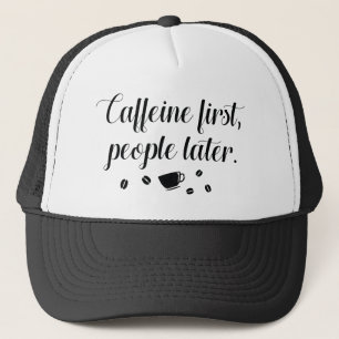Caffeine First People Later Trucker Pet