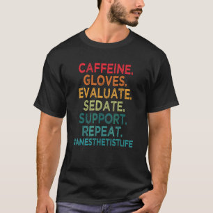Caffeïne Handschoenen Evalueer Kalmeren Ondersteun T-shirt