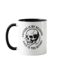 CAFFEINE IS MIJN RELIGIE. WOede IS DE RITUEEL.