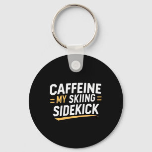 Caffeïne Mijn Skisidekick Grappige Ski Spreuken Ap Sleutelhanger