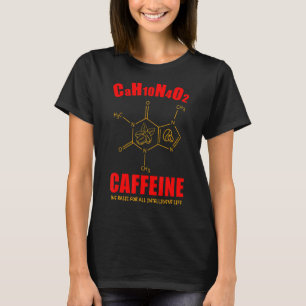 Caffeine Molecule Chemis Caffeine T-shirt