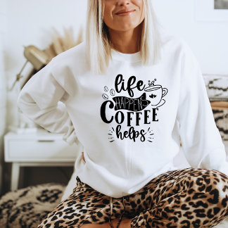 Caffeine Shirt Coffee Sweatshirt Coffee Vibes