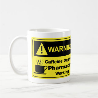 Caffeine Warning Pharmacist Koffiemok