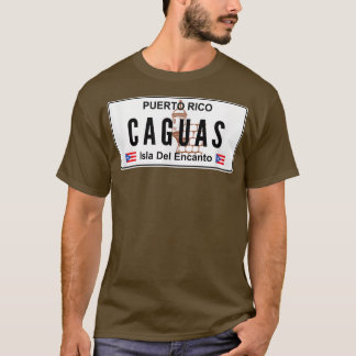CAGUAS PUERTO RICO PUERTO RICAN PRIDE BORICUA PLA T-SHIRT