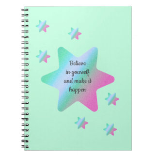 Cahier Croyez En Vous Et Faites-Le Arriver