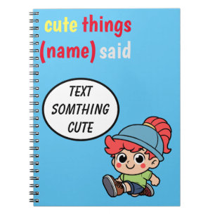 Cahier des Choses Mignonnes que Mon Enfant a Dit