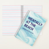 Cahier Mentalement à la Plage | Journal de Bord de (À l'intérieur)