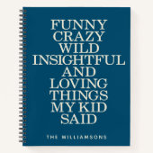 Cahier Personnalisé Choses Drôles Que Mon Enfant a (Devant)