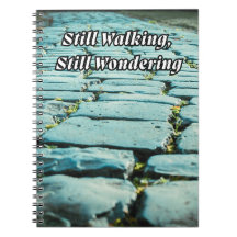 Cahier pour quand vous continuez à marcher