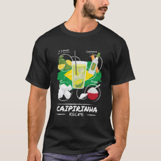Caipirinha Recept I Brasilien Caipirinha Cocktail T-shirt