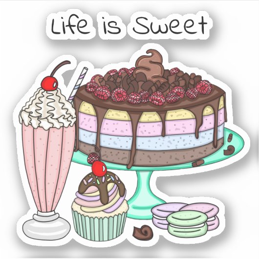 Cake, Cupcake, Milkshake en Macaroons Life is Sticker (Voorkant)