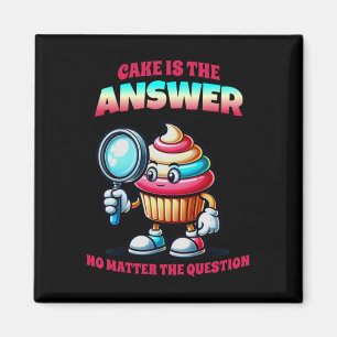 Cake is het antwoord op de vraag Sticker Magneet